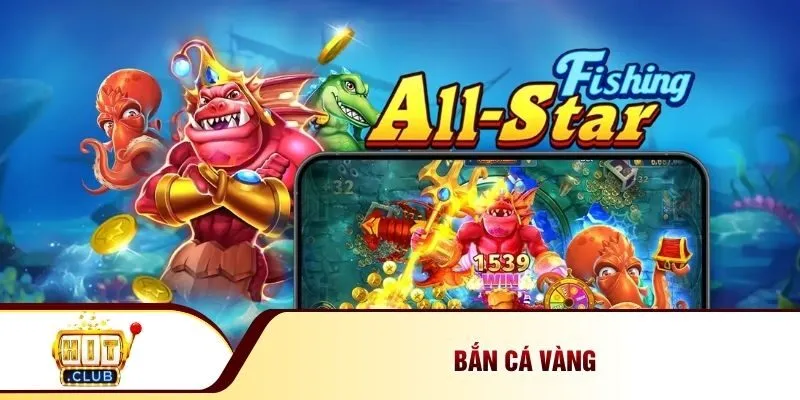 Bắn cá vàng