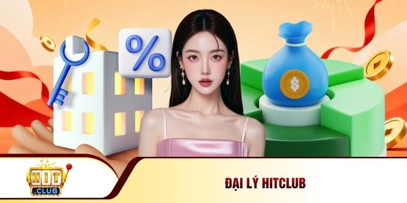 Đại lý Hitclub