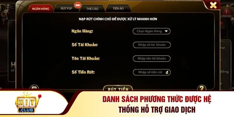 Danh sách phương thức được hệ thống hỗ trợ giao dịch
