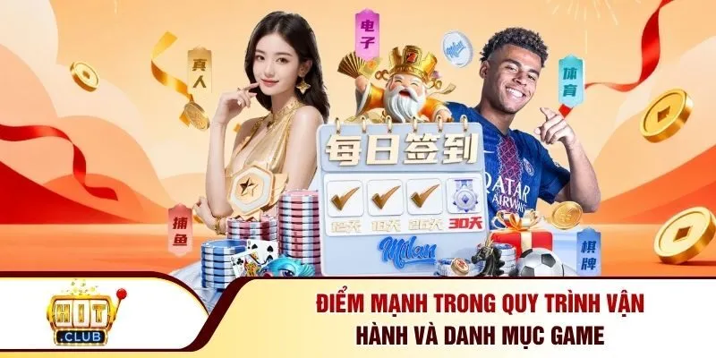 Điểm mạnh trong quy trình vận hành và danh mục game