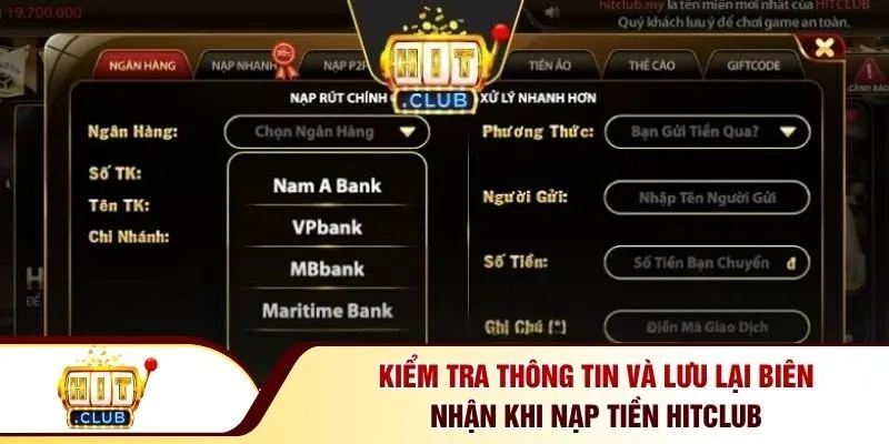 Kiểm tra thông tin và lưu lại biên nhận khi nạp tiền Hitclub