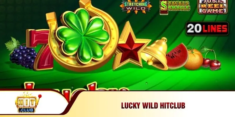 Lucky wild Hitclub