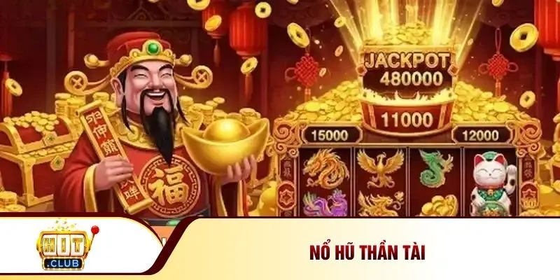 Nổ hũ thần tài
