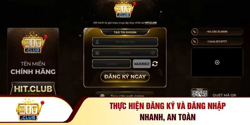 Thực hiện đăng ký và đăng nhập nhanh, an toàn
